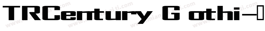 TRCentury G othi字体转换
